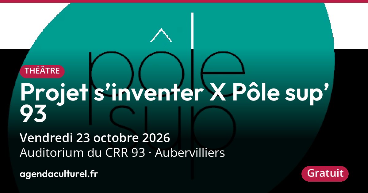Projet s’inventer à Aubervilliers le 23 oct. 2026