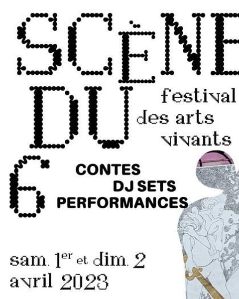Scènes du 6, festival d'arts vivants