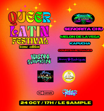 Queer Latin Festival, 24 oct, Le sample