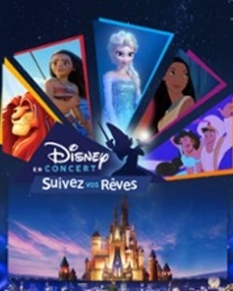 Disney en Concert, Suivez vos rêves