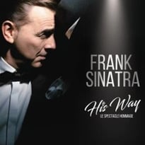 His Way, Spectacle hommage à Frank Sinatra
