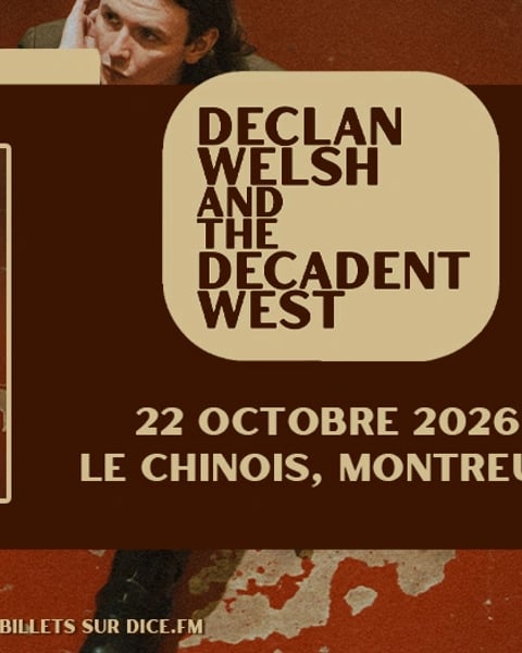 Take Me Out : Declan Welsh & The Decadent West en concert !