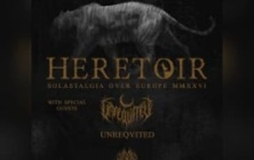 Heretoir + Unreqvited (very special guest)