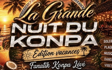 La Grande Nuit du Konpa (Édition Vacances)