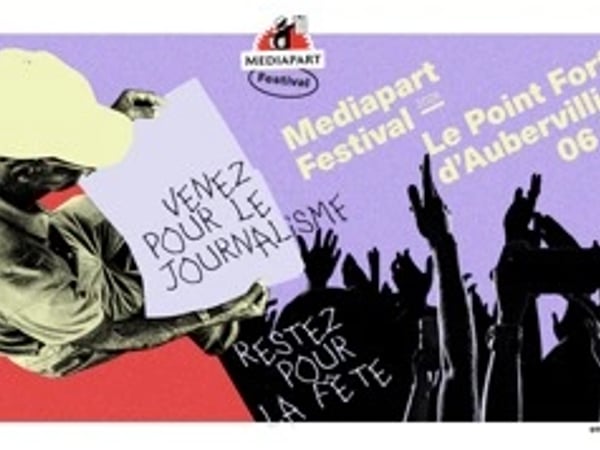 Mediapart Festival