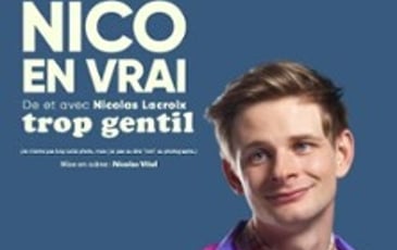 Nicolas Lacroix, Trop gentil (Tournée)