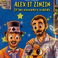 Alex et Zinzin et les Souvenirs Oubliés