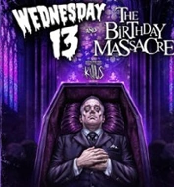 Wednesday 13 & The Birthday Massacre
