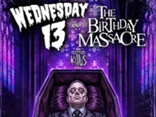 Wednesday 13 & The Birthday Massacre