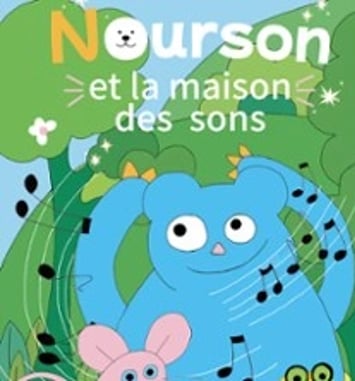 Nourson et la Maison des Sons