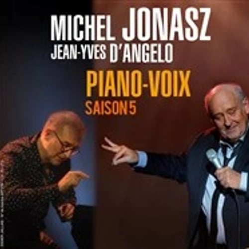 Michel Jonasz et Jean-Yves D'Angelo : Piano-Voix 1