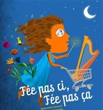 Fée pas ci, Fée pas ça