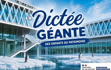 La Dictée Géante des Enfants du Patrimoine