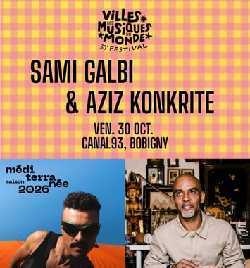 Aziz Konkrite et Sami Galbi