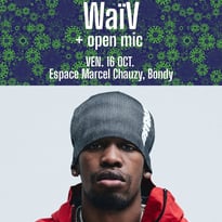WaïV et Open mic