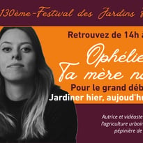 Rencontre « Jardiner hier, aujourd'hui et demain »