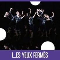 Les Yeux Fermés