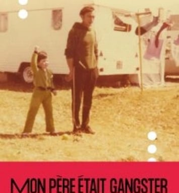 Mon Père Était Gangster