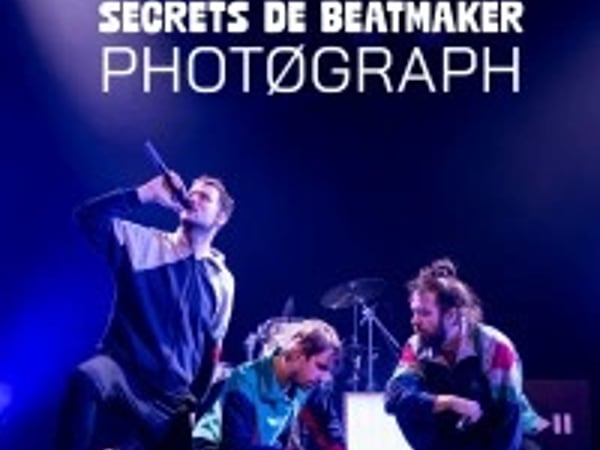Photograph et Secrets de Beatmaker