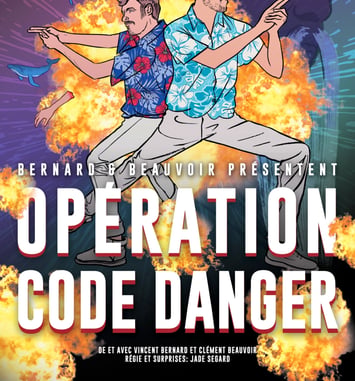 Spectacle « Opération Code Danger » de la Cie Bernard et Beauvoir
