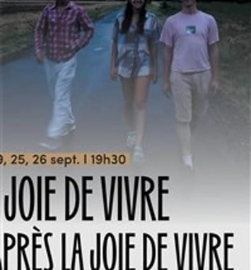 La joie de vivre d'après la joie de vivre