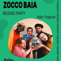 Zocco Baia · Release Party