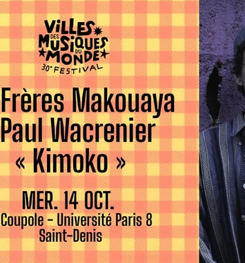 Les Frères Makouaya + Paul Wacrenier