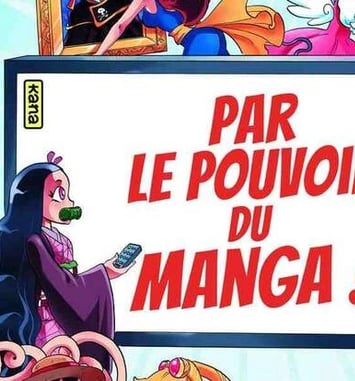 Par le pouvoir du manga