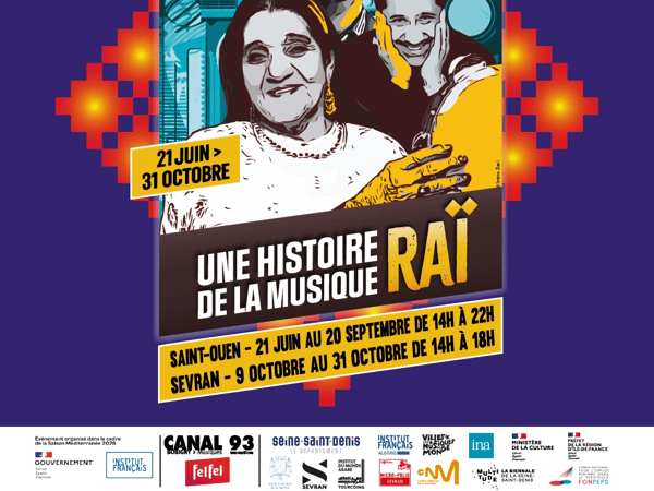 Ya Rahi ! Une histoire de la musique raï