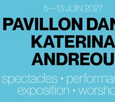 Pavillon Danse - Katerina Andreou