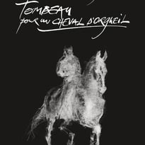 Théâtre équestre Zingaro : Tombeau pour un cheval d'orgueil