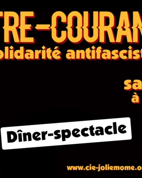 Compagnie Jolie Môme - Dîner-spectacle spécial solidarité antifasciste
