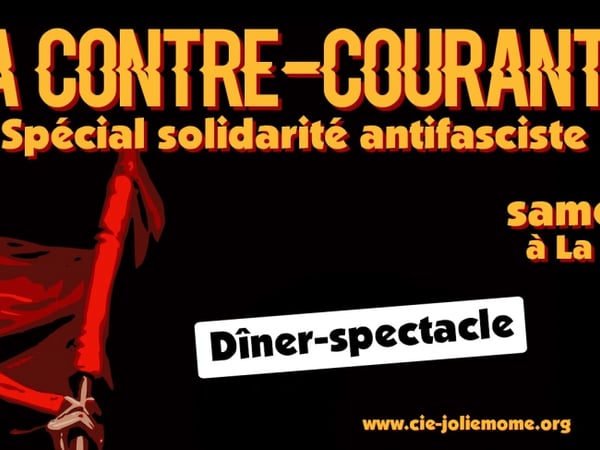 Compagnie Jolie Môme - Dîner-spectacle spécial solidarité antifasciste