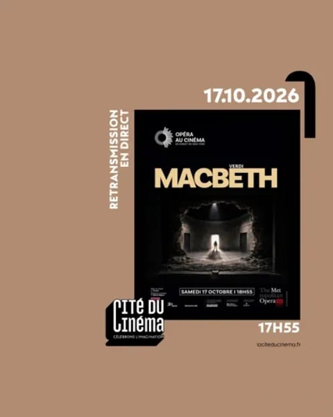 Macbeth en direct du Metropolitan Opera de New York à la Cité du Cinéma !