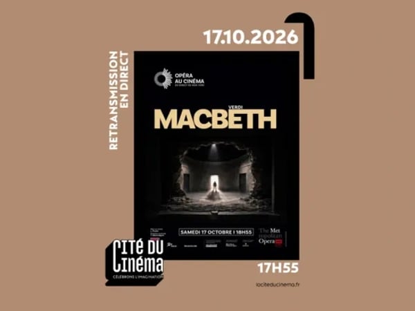 Macbeth en direct du Metropolitan Opera de New York à la Cité du Cinéma !